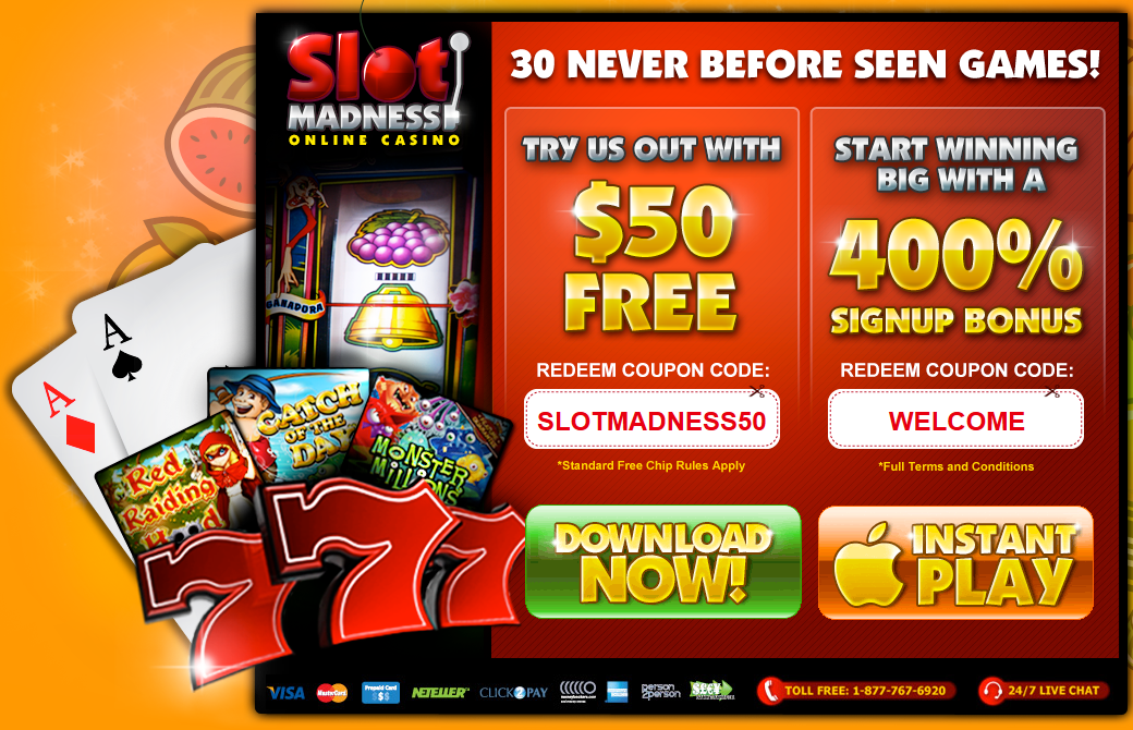 Slot Madness - 30 Never Before Seen Games + $50 Free Chip