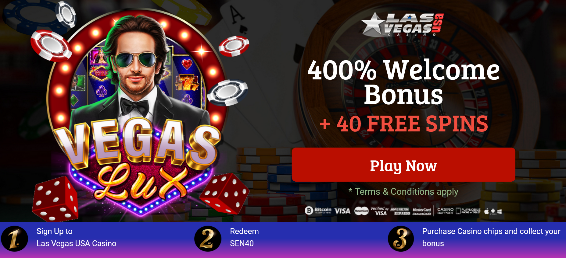 400% WELCOME
                                BONUS + 40 FREE SPINS